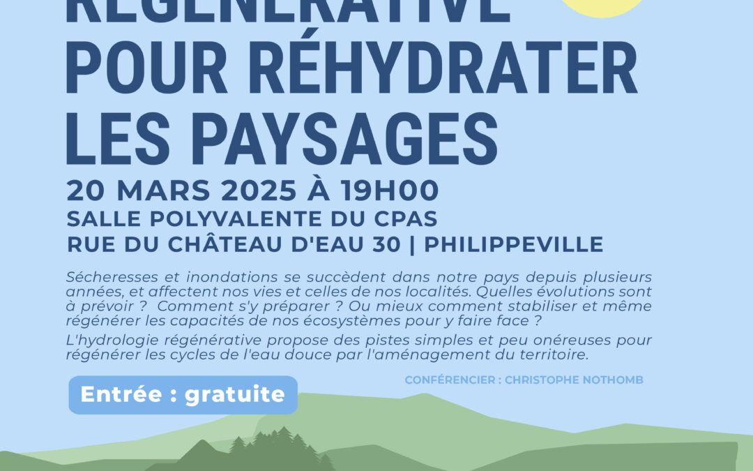 Philippeville – L&rsquo;hydrologie régénérative pour réhydrater les paysages.